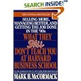 What They Still Don't Teach You At Harvard Business School