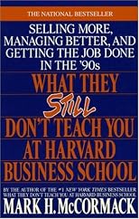 What They Still Don't Teach You At Harvard Business School