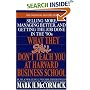 What They Still Don't Teach You At Harvard Business School