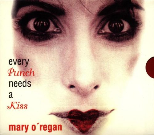 MARY O REGAN : EVERY PUNCH NEE