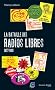 La Bataille des radios libres: 1977-1981