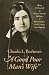 Good Poor Man's Wife: Chronicle of Harriet Hanson Robinson and Her Family in 19th Century New England