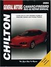 GM Camaro and Firebird, 1993-2002 (Chilton's Repair & Tune-Up Guides)