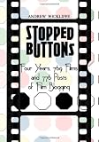 Stopped Buttons: Four Years, 769 Films and 776 Posts of Film Blogging