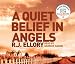 A Quiet Belief In Angels (CD)