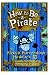  : How to Be a Pirate (Heroic Misadventures of Hiccup Horrendous Haddock III)