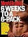 Men's Health: 6 Weeks to a 6 Pack: Sculpt rock-hard abs with the fastest muscle-up, slim-down program ever created! Men's Health: 6 Weeks to a 6 Pack: Sculpt rock-hard abs with the fastest muscle-up, slim-down program ever created!