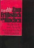 Produkt-Bild: Erickson: Zum Fr&uuml;hst&uuml;ck in M&uuml;nchen-M&ouml;glichkeit und Absicht der sowjetischen Milit&auml;rpolitik, Econ-Verlag, 283 Seiten, interessant bebildert