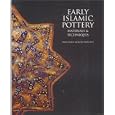 Early Islamic Pottery--Materials and Techniques