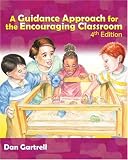 A Guidance Approach for the Encouraging Classroom
