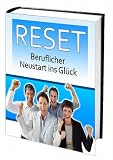 Reset- Beruflicher Neustart