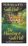 Gad's Hall and The Haunting of Gad's Hall Gad's Hall and The Haunting of Gad's Hall