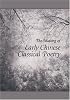The Making of Early Chinese Classical Poetry (Harvard East Asian Monographs)