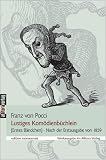 Lustiges Kom&ouml;dienb&uuml;chlein 1: Erstes B&auml;ndchen, Nach der Erstausgabe von 1859 - Hrsg - von Ulrich Dittmann und Manfred N&ouml;bel - Franz von Pocci