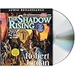 The Shadow Rising (Wheel of Time Series) (Unabridged) (Compact Disc)