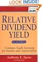 Relative Dividend Yield: Common Stock Investing for Income and Appreciation, 2nd Edition