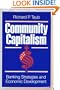 Community Capitalism: Banking Strategies and Economic Development