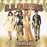 B.B.QUEENS LEGEND~See you someday~(DVD付)