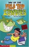 Day of the Field Trip Zombies (Graphic Sparks Graphic Novels)