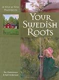 Your Swedish Roots: A Step by Step Handbook