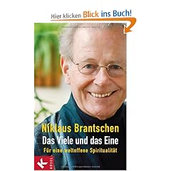 Das Viele und das Eine: F�r eine weltoffene Spiritualit�t
