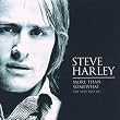 More Than Somewhat: the Very Best of Steve Harley
