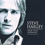 More Than Somewhat: the Very Best of Steve Harley