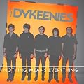 The Dykeenies - Nothing Means Everything UK CD album 2007