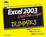 Excel 2003 Just the Steps For Dummies (For Dummies (Computer/Tech))