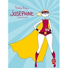 Jos�phine tome 2 : M�me pas mal
