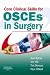 Books : Core Clinical Skills for OSCEs in Surgery