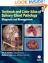 Textbook and Color Atlas of Salivary Gland Pathology: Diagnosis and Management