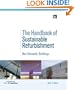 The Handbook of Sustainable Refurbishment: Non-Domestic Buildings