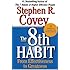 The 8th Habit: From Effectiveness to Greatness