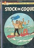 Books : Las Aventuras de Tintin: Stock de Coque (Spanish Edition of The Red Sea Sharks)