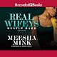 Real Wifeys: Hustle Hard: An Urban Tale