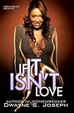If It Isn't Love