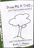 Draw Me a Tree...and I'll Tell You About Yourself, with Rudy T Hunter DVD