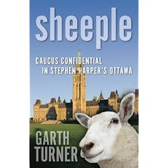 Sheeple: Caucus Confidential in Stephen Harper's Ottawa