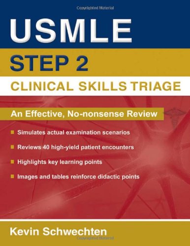 usmle step 2 clinical skills triage a guide to honing clinical skills