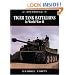 Tiger Tank Battalions in World War II (Spearhead)