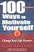 100 Ways to Motivate Yourself