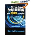 Structured Programming with COBOL Examples by  Earl H Parsons