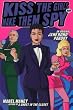 Kiss the Girls and Make Them Spy: An Original Jane Bond Parody