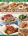 The Practical Enyclopedia of Fish and Shellfish: A Complete Guide to Types, Their Preparation and Cooking Techniques, with 150 Classic Recipes Shown in ... (The Practical Encyclopedia of...)