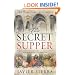 The Secret Supper: A Novel