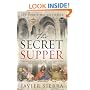 The Secret Supper: A Novel