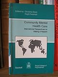Community mental health care : international perspectives on making it happen