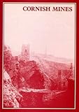Cornish mines : metalliferous and associated minerals, 1845-1913