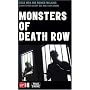 Monsters of Death Row: America's Dead Men and Women Walking (True Crime)